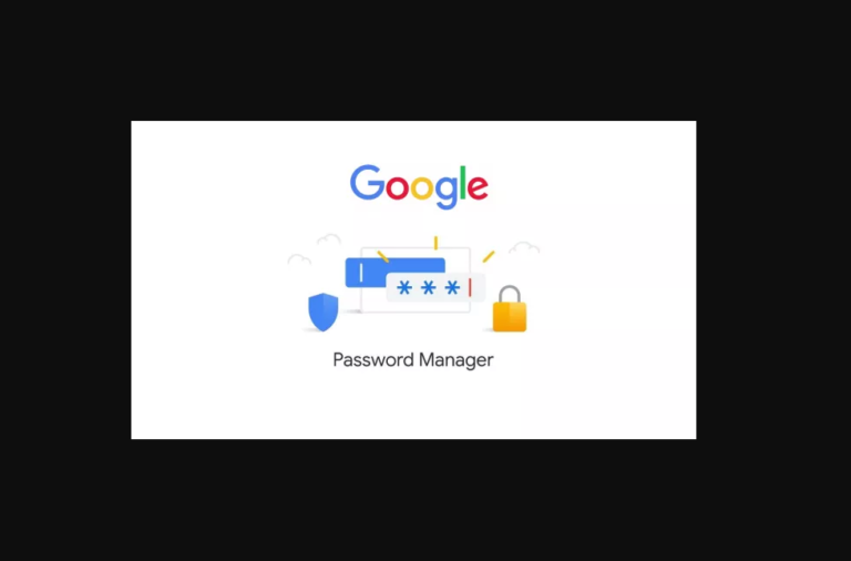 Google Password Manager-Free and Secure Password Management tool